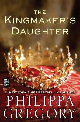 Book cover for The Kingmaker's Daughter