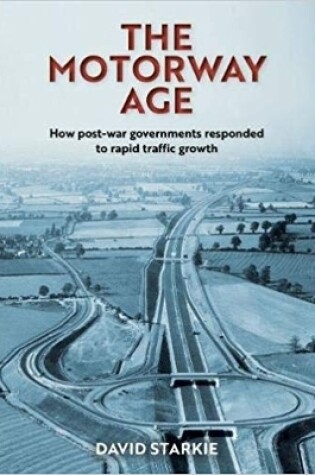 Cover of The Motorway Age