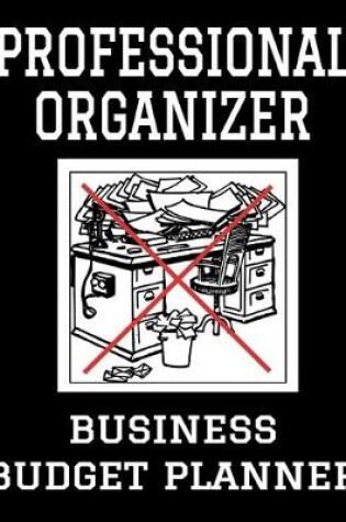 Cover of Professional Organizer Business Budget Planner