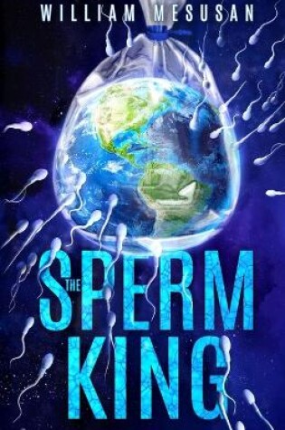 Cover of The Sperm King