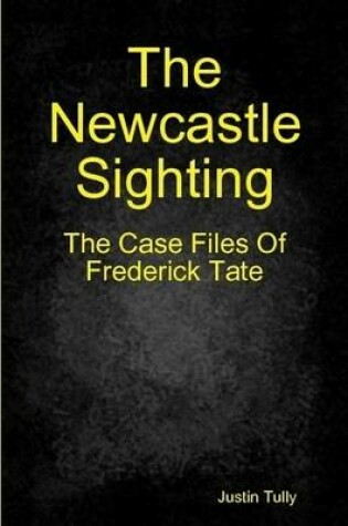 Cover of The Newcastle Sighting