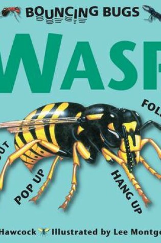 Cover of Bouncing Bugs - Wasp
