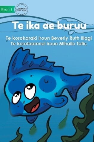 Cover of Blue Fish - Te ika ae buruu (Te Kiribati)