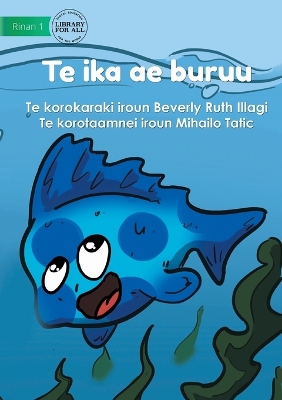 Book cover for Blue Fish - Te ika ae buruu (Te Kiribati)