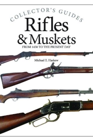 Cover of Rifles & Muskets