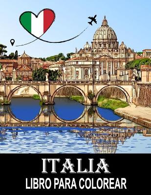 Book cover for Italia Libro para Colorear