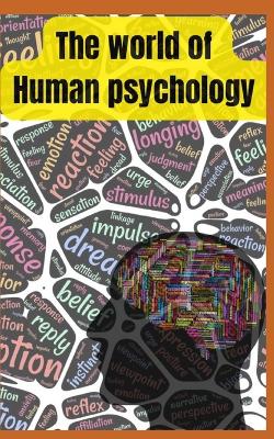 Book cover for The world of human psychology