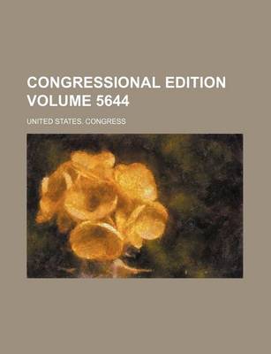 Book cover for Congressional Edition Volume 5644