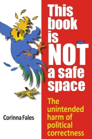 Cover of This Book Is Not a Safe Space