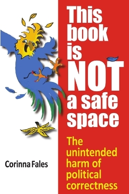 Book cover for This Book Is Not a Safe Space