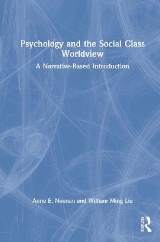 Cover of Psychology and the Social Class Worldview