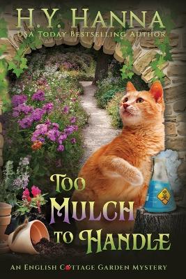 Book cover for Too Mulch to Handle (Large Print)