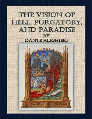 Book cover for The Vision of Hell, Purgatory, and Paradise