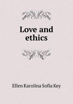 Book cover for Love and Ethics