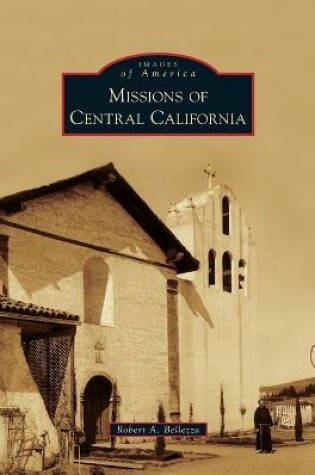 Cover of Missions of Central California