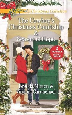 Book cover for The Cowboy's Christmas Courtship And Season Of Hope