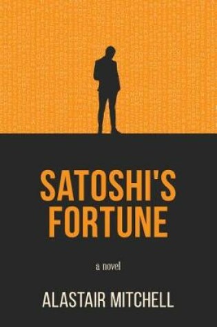 Cover of Satoshi's Fortune