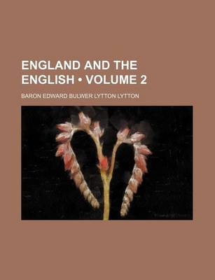 Book cover for England and the English (Volume 2)