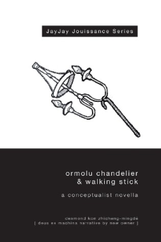 Cover of Ormolu Chandelier & Walking Stick