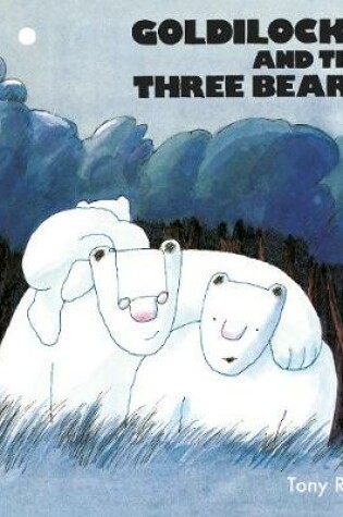Cover of Goldilocks And The Three Bears