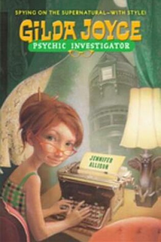 Cover of Gilda Joyce, Psychic Investigator