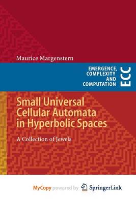 Cover of Small Universal Cellular Automata in Hyperbolic Spaces