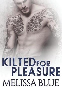 Cover of Kilted For Pleasure