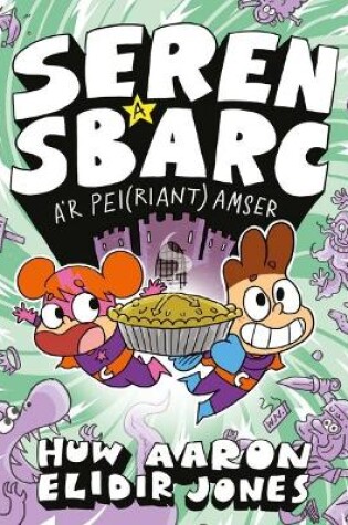 Cover of Seren a Sbarc a'r Pei(riant) Amser