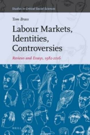 Cover of Labour Markets, Identities, Controversies