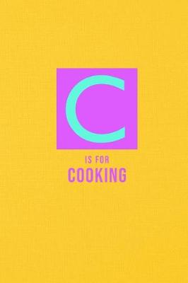 Book cover for C Is for Cooking