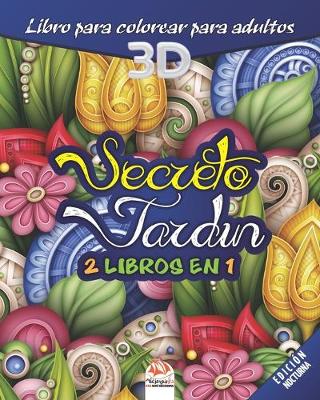 Book cover for Secreto Jardin - edicion nocturna - 2 libros en 1