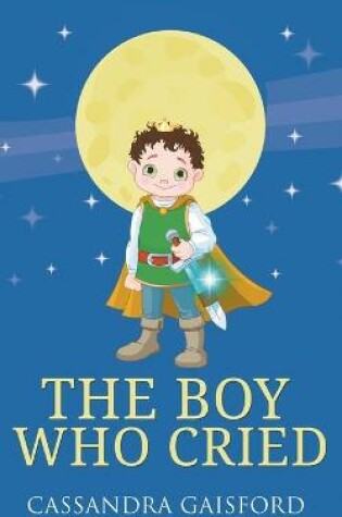 Cover of The Boy Who Cried