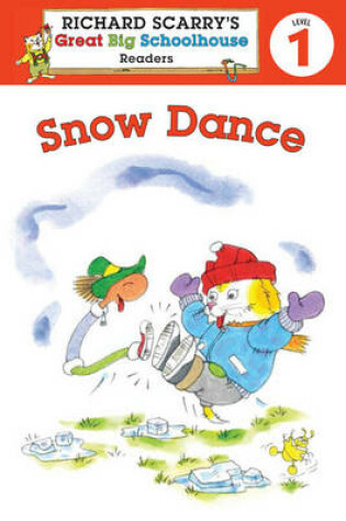 Cover of Richard Scarry's Readers (Level 1): Snow Dance