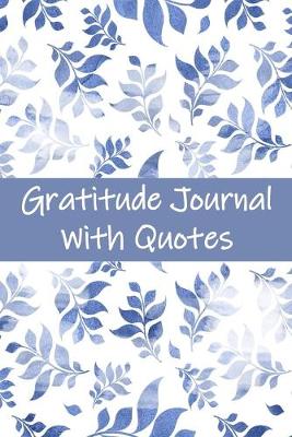 Book cover for Gratitude Journal with Quotes