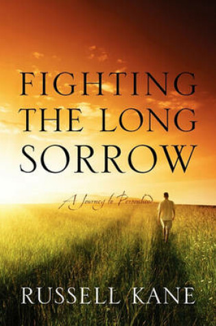 Cover of Fighting the Long Sorrow