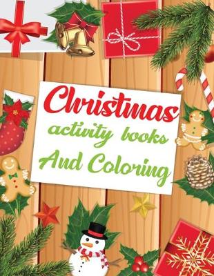 Book cover for Christmas Activity Books And Coloring