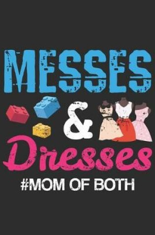 Cover of Messes And Dresses