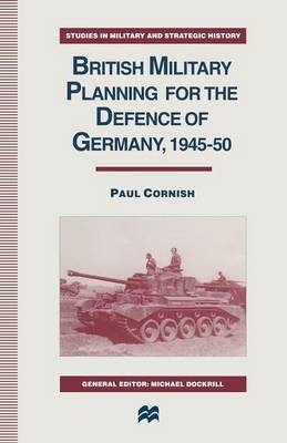 Cover of British Military Planning for the Defence of Germany 1945-50