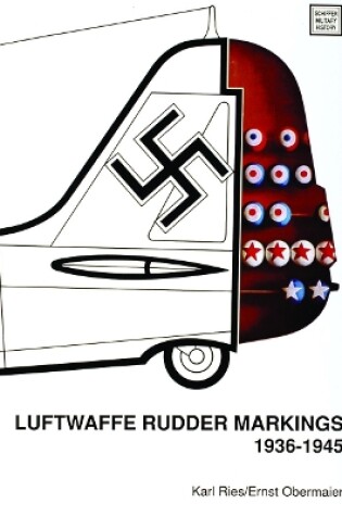 Cover of Luftwaffe Rudder Markings 1936-1945