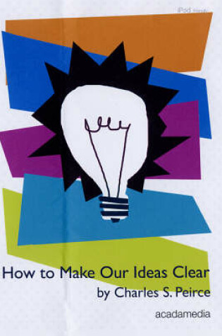 Cover of How to Make Our Ideas Clear