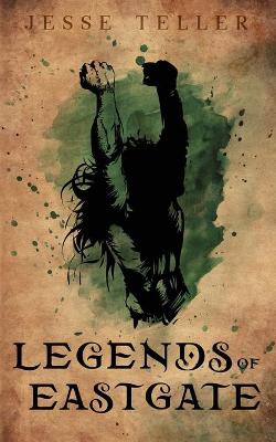 Book cover for Legends of Eastgate
