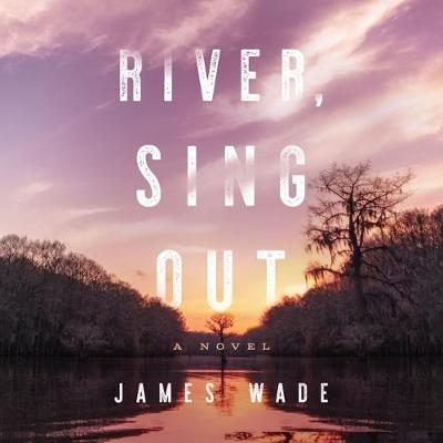 Book cover for River, Sing Out