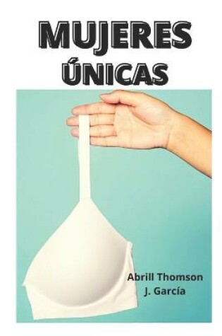 Cover of Mujeres Únicas