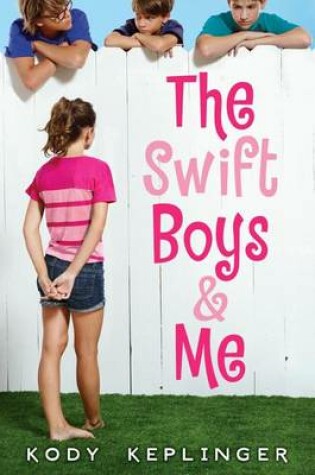 Cover of The Swift Boys & Me