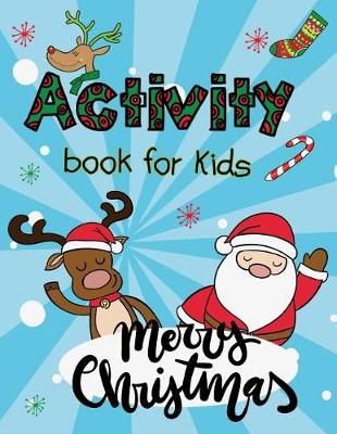 Cover of Merry Christmas Activity Book For Kids