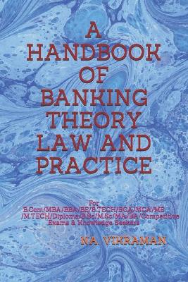 Cover of A Handbook of Banking Theory Law and Practice