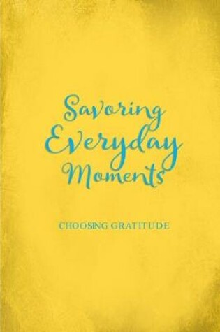 Cover of Savoring Everyday Moments