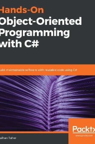 Cover of Hands-On Object-Oriented Programming with C#