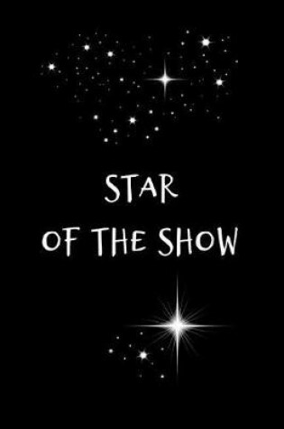 Cover of Star of the Show