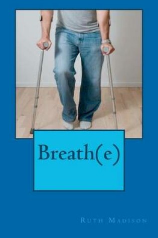 Cover of Breath(e)